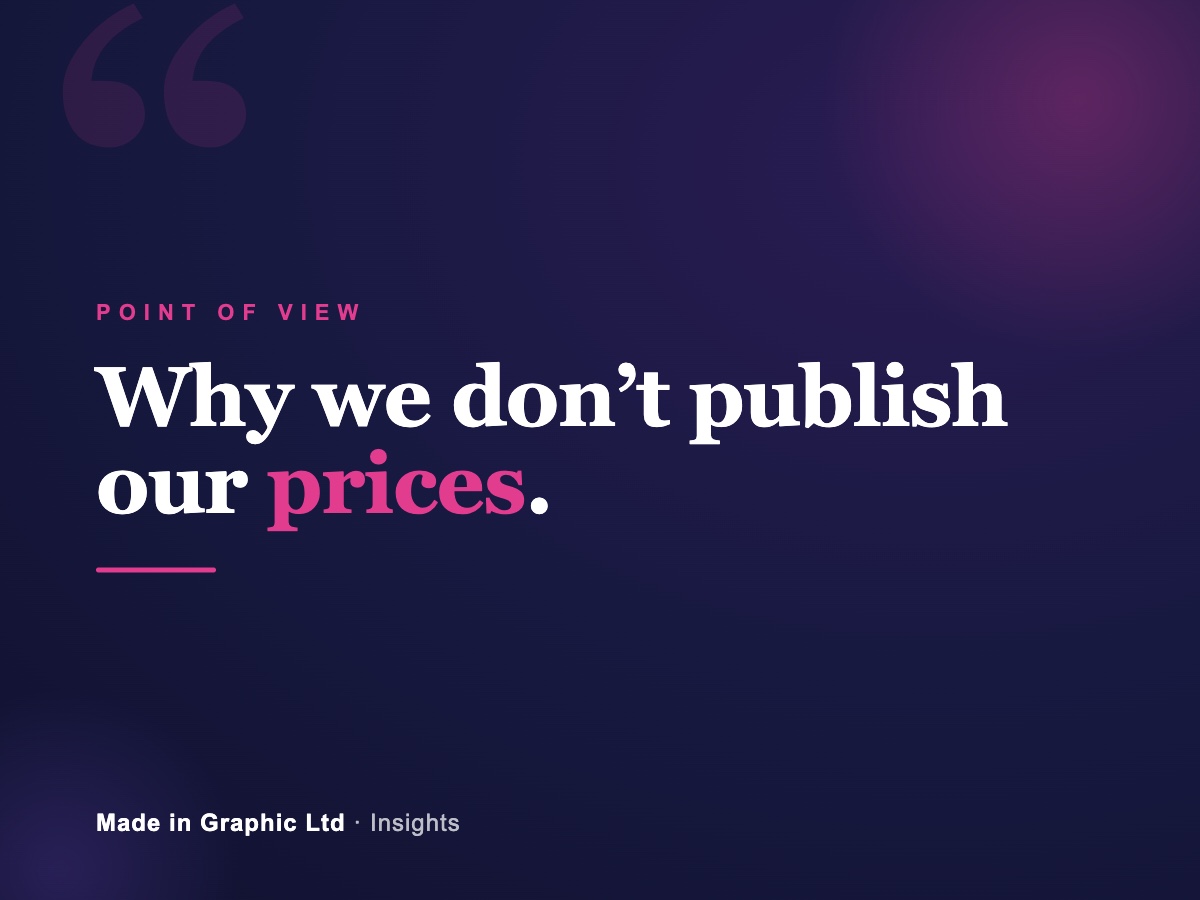 Why we don't publish our prices